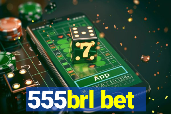 555brl bet